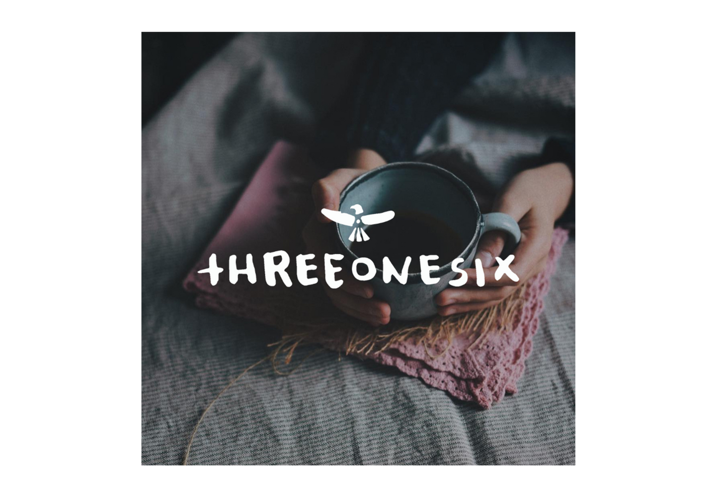 ThreeOneSix - Tea